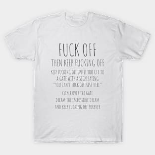 Fuck Off T-Shirt